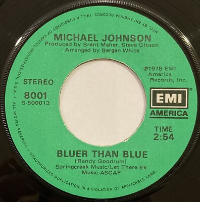 Michael Johnson   Bluer Than Blue / Two In Love   EMI America 8001 - 1978 45RPM