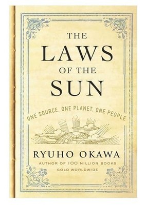 The Laws of the Sun: One Source, One Planet, One People
