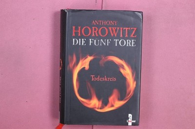 363637 Anthony Horowitz DIE FÜNF TORE Loewe Verlag Todeskreis HC