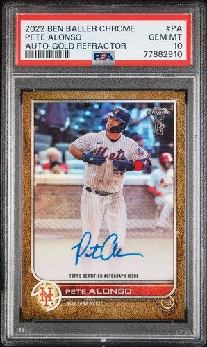 Pete Alonso 2022 Topps Chrome Ben Baller Autographs Gold Refractor /50 PSA 10
