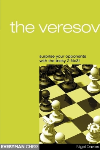 Thumbnail - Nigel Davies The Veresov: Surprise Your Opponents With The Tricky