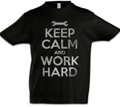 Keep Calm And Work Hard Kids Boys T-Shirt Worker pump gym Fitness Training