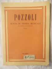 POZZOLI Ettore Sunto di teoria  musicale in forma dialogata 1° corso Ricordi 