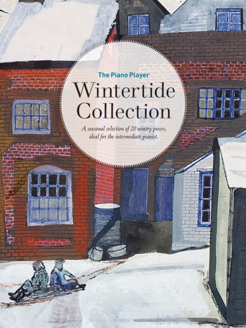 The Piano Player: Wintertide Collection (Sheet music)