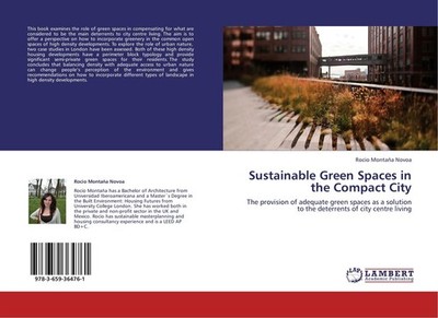 Sustainable Green Spaces in the Compact City Rocio Montaña Novoa