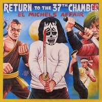 Vinile - El Michels Affair - Return To The 37Th Chamber - Big Crown Records -D-