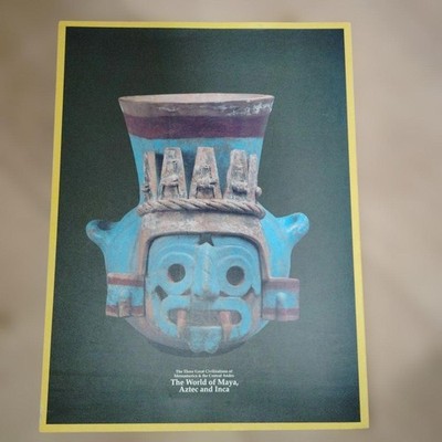 The World of Maya Aztec and Inca Cultural Exploration Book