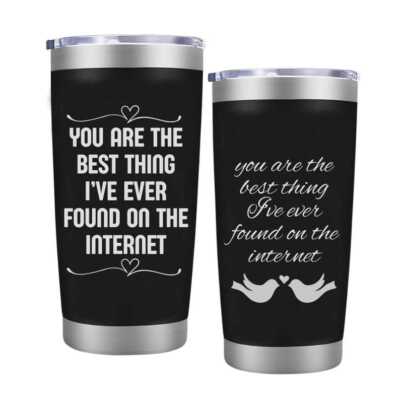 20oz Engraved Tumbler Best Thing I've Ever Found on the Internet- Online Dating
