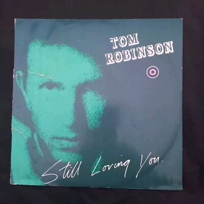 TOM ROBINSON- STILL LOVING YOU- 10'' VINYL EP TRTX 4  RARE NICE VINYL 