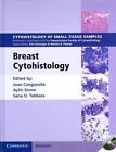 Breast Cytohistology with DVD-ROM by Aylin Simsir, Sana O. Tabbara, Joan Cangiarella (Mixed media product, 2013)
