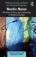 Nordic Noise | Hip-Hop, Culture, And Community In Northern Europe | Buch | 2026