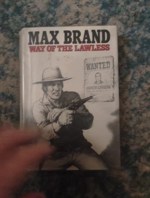 Vtg Rare Way of the Lawless by Max Brand (1978, Hardcover) Sleeve Western - Image 1 of 4