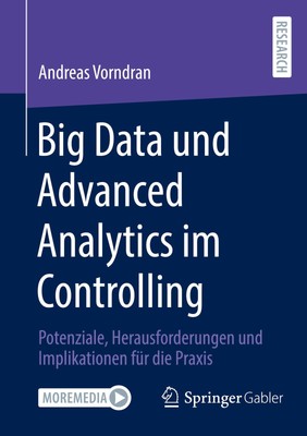 Big Data und Advanced Analytics im Controlling Andreas Vorndran Taschenbuch 2024