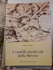 I castelli medievali della Bevera