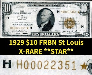HGR SUNDAY 1929 $10 *****STAR***** St Louis ((X-RARE)) VERY LIGHTLY CIRCULATED