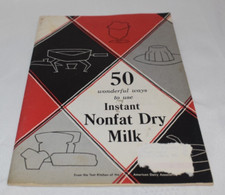 50 Wonderful Ways to Use Instant Nonfat Dry Milk American Dairy Association