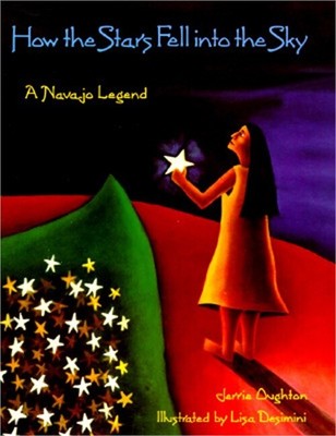 How the Stars Fell Into the Sky: A Navajo Legend (Paperback or Softback)