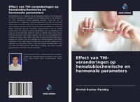 Arvind Kumar Pandey | Effect Van Thi-Veranderingen Op Hematobiochemische En...
