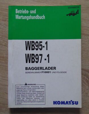 Komatsu Baggerlader WB95-1 + WB97-1 Betriebsanleitung