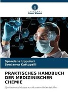 Spandana Uppuluri (U. A.) | Praktisches Handbuch DER Medizinischen Chemie | Buch
