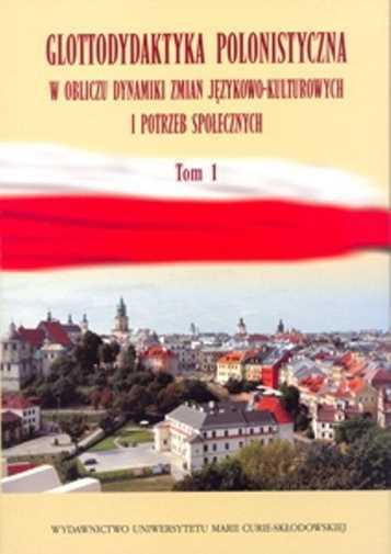 Glottodydaktyka Polonistyczna W Obliczu T 1 & Mazur