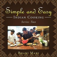 Bhani Mani | Simple And Easy Indian Cooking | Taschenbuch | Englisch (2016)