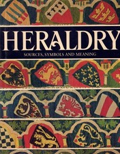 HERALDRY; SOURCES, SYMBOLS, AND MEANING