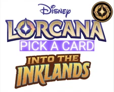 Disney Lorcana, Into The Inklands, 1-204 Complete a set. Pick a card. NON FOIL