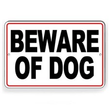 Beware Of Dog Metal Sign