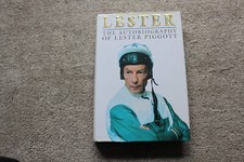 SIGNED Lester. The autobiography of Lester Piggott. Hardback.