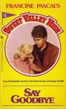 Say Goodbye Mass Market Paperbound Francine Pascal