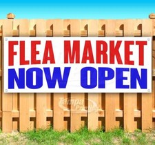 FLEA MARKET NOW OPEN Advertising Vinyl Banner Flag Sign Many Sizes