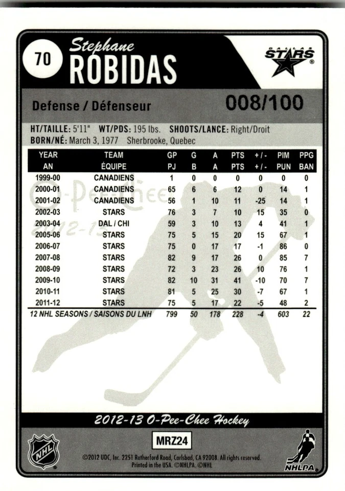 2012-13 O-Pee-Chee Black Rainbow Stephane Robidas /100 Dallas Stars #70 - Image 2 of 2