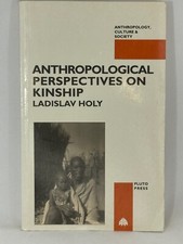 Anthropological Perspectives On Kinship by Ho...