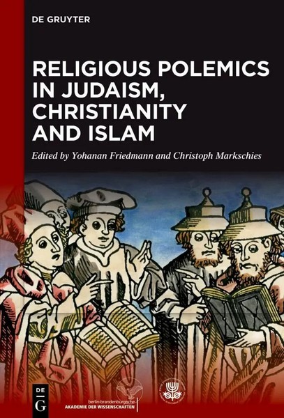 Religious Polemics In Judaism, Christianity And Islam | Friedmann (U. A.) | Buch-image