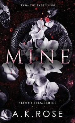 Mine -- Paperback --  by A K Rose   A K Rose, Paperback, Brand New