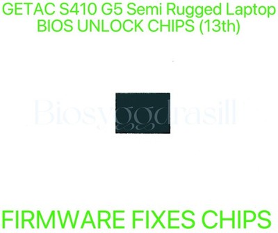 GETAC S410 G5 Semi Rugged Laptop, ADMIN NO PASSWORD FIRMWARE FIXES BIOS CHIP
