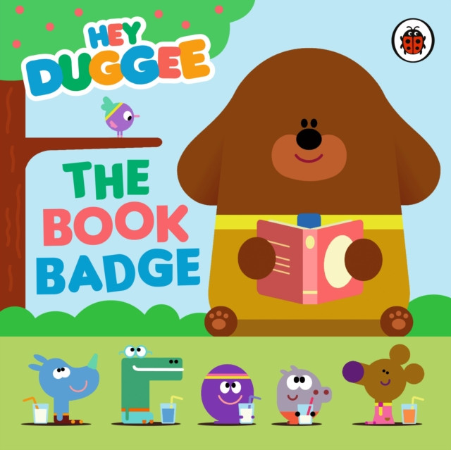 Hey Duggee: The Book Badge by Hey Duggee (Board book)