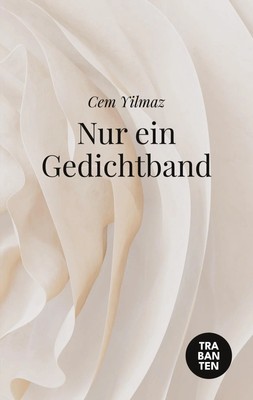 Nur ein Gedichtband Cem Yilmaz Taschenbuch 108 S. Deutsch 2023 EAN 9783986970567