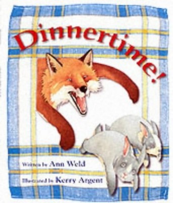 Dinnertime!, Weld, Ann