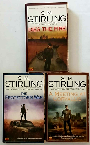 S.M. Stirling ~ The Change ~ (Emberverse I) ~ Post Apocalyptic Sci-Fi 1st ROC PB