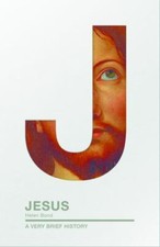 Jesus : A Very Brief History, Paperback by Bond, Helen K., Like New Used, Fre...