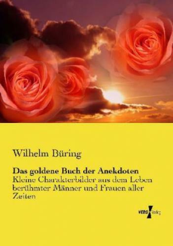 Thumbnail - Das Goldene Buch Der Anekdoten Kleine Charakterbilder Aus Dem Leben
