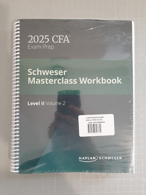 2025 CFA Schweser Masterclass Workbook Level II