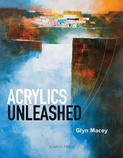 ACRYLICS UNLEASHED By Glyn Macey **Mint Condition**