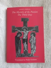 MYSTERY OF THE PASSION THE THIRD DAY EARLY EUROPEAN DRAMA Arnoul Greban SC 1996