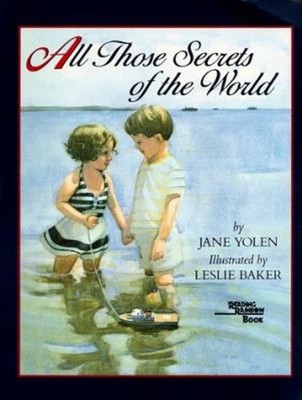 All Those Secrets of the World Hardcover Jane Yolen