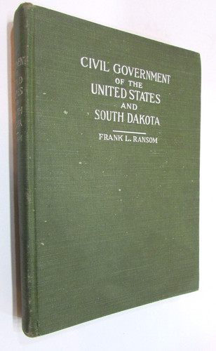 Old 1917 Civil Government United States South Dakota Frank Ransom Antique Book