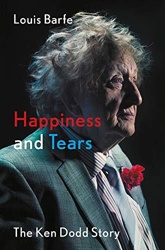 Happiness and Tears The Ken Dodd Story