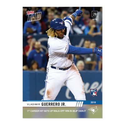 2019 TOPPS NOW #137 VLADIMIR GUERRERO JR. 1ST CAREER HIT IN MLB